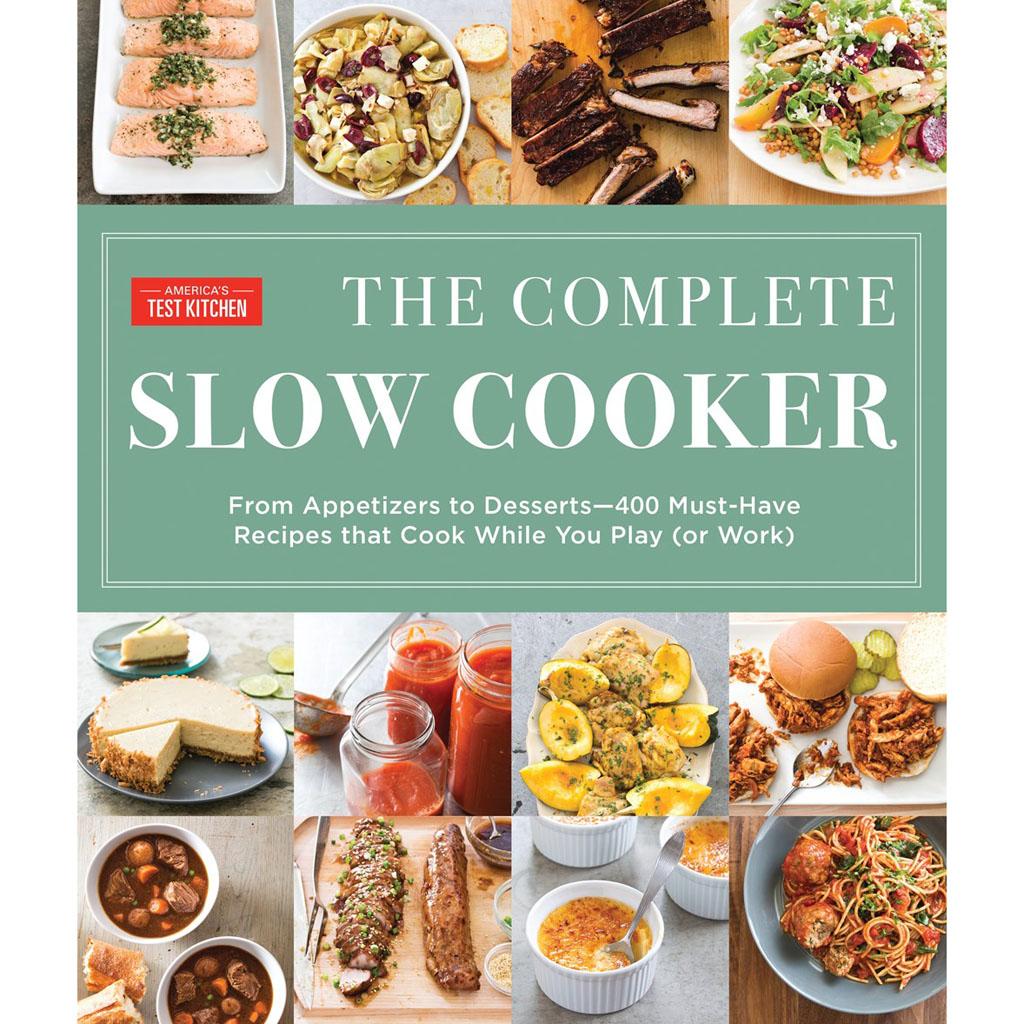The Complete Slow Cooker, by America's Test Kitchen