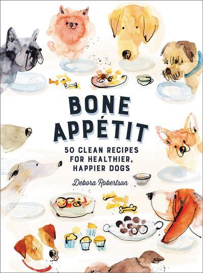 Bone Appetit, by Debora Robertson