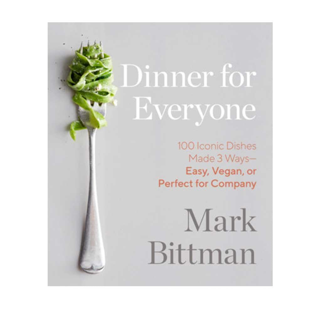 Dinner for Everyone. by Mark Bittman