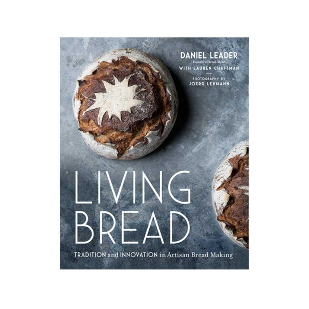 Living Bread by Daniel Leader