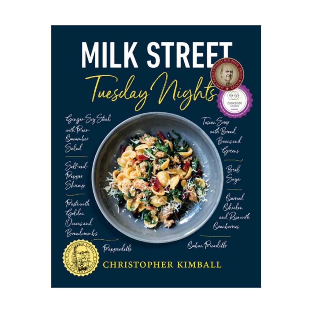 Milk Street: Tuesday Nights, by Christopher Kimball