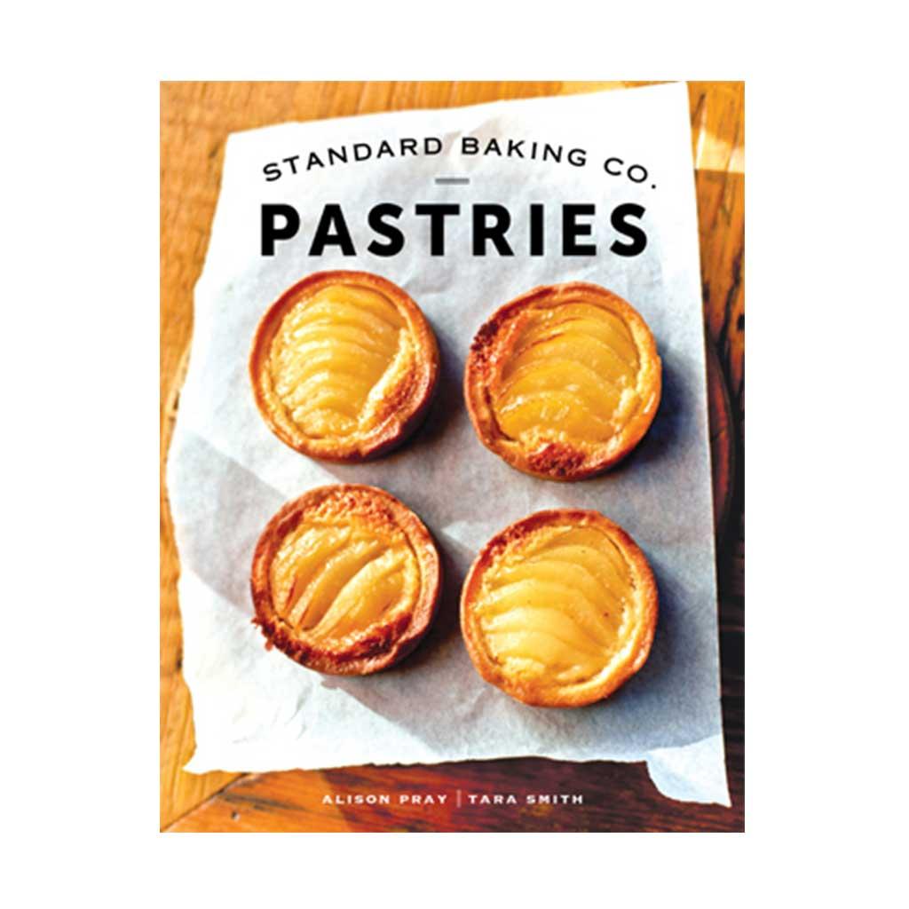 Standard Baking Co. Pastries, by Alison Pray and Tara Smith