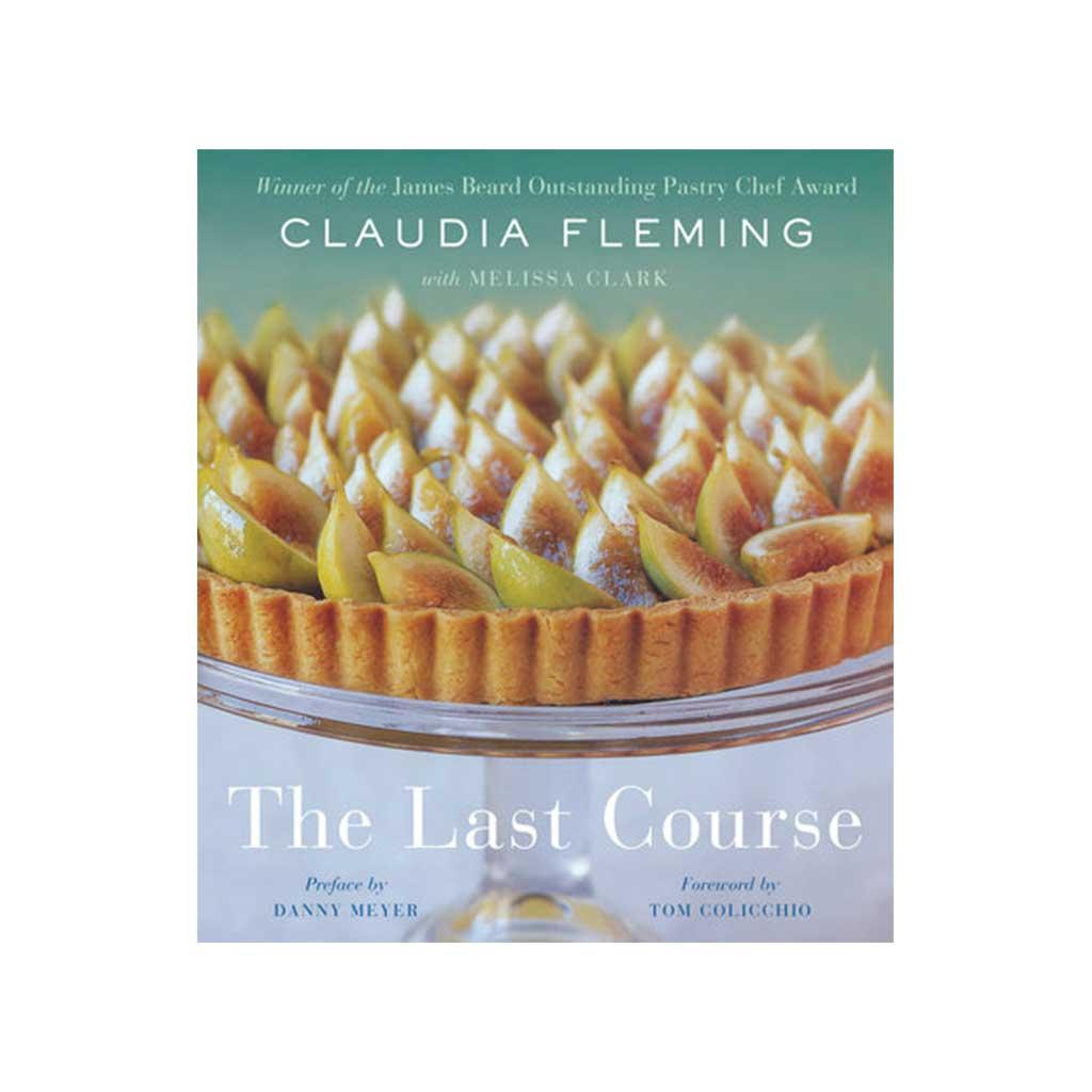 The Last Course, by Claudia Fleming